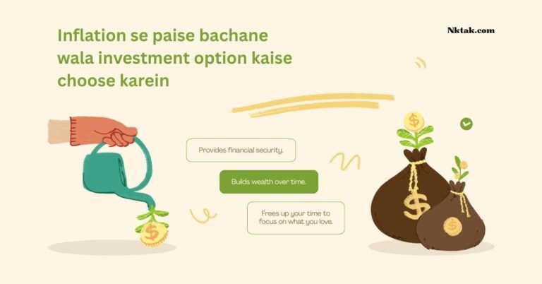 Inflation Se Paise Bachane Wala Investment Option Kaise Choose Karein
