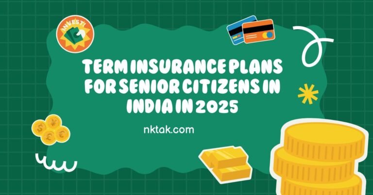 Term Insurance Plans for Senior Citizens in India in 2025